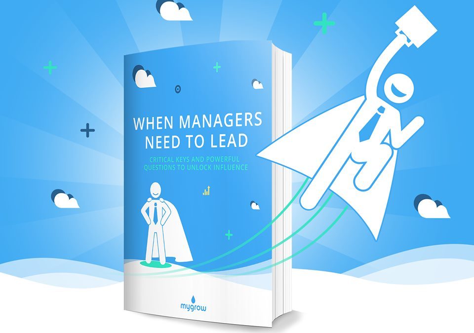 FREE EBOOK: WHEN MANAGERS NEED TO LEAD!