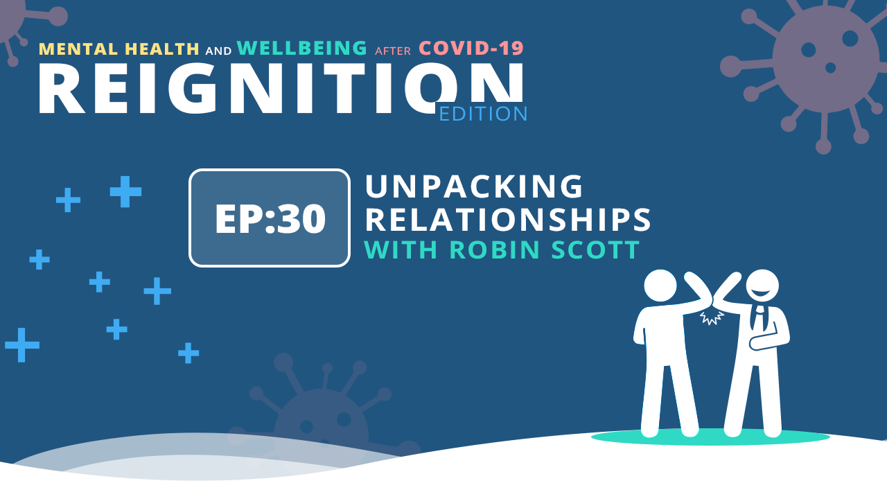 Unpacking Relationships with Robin Scott