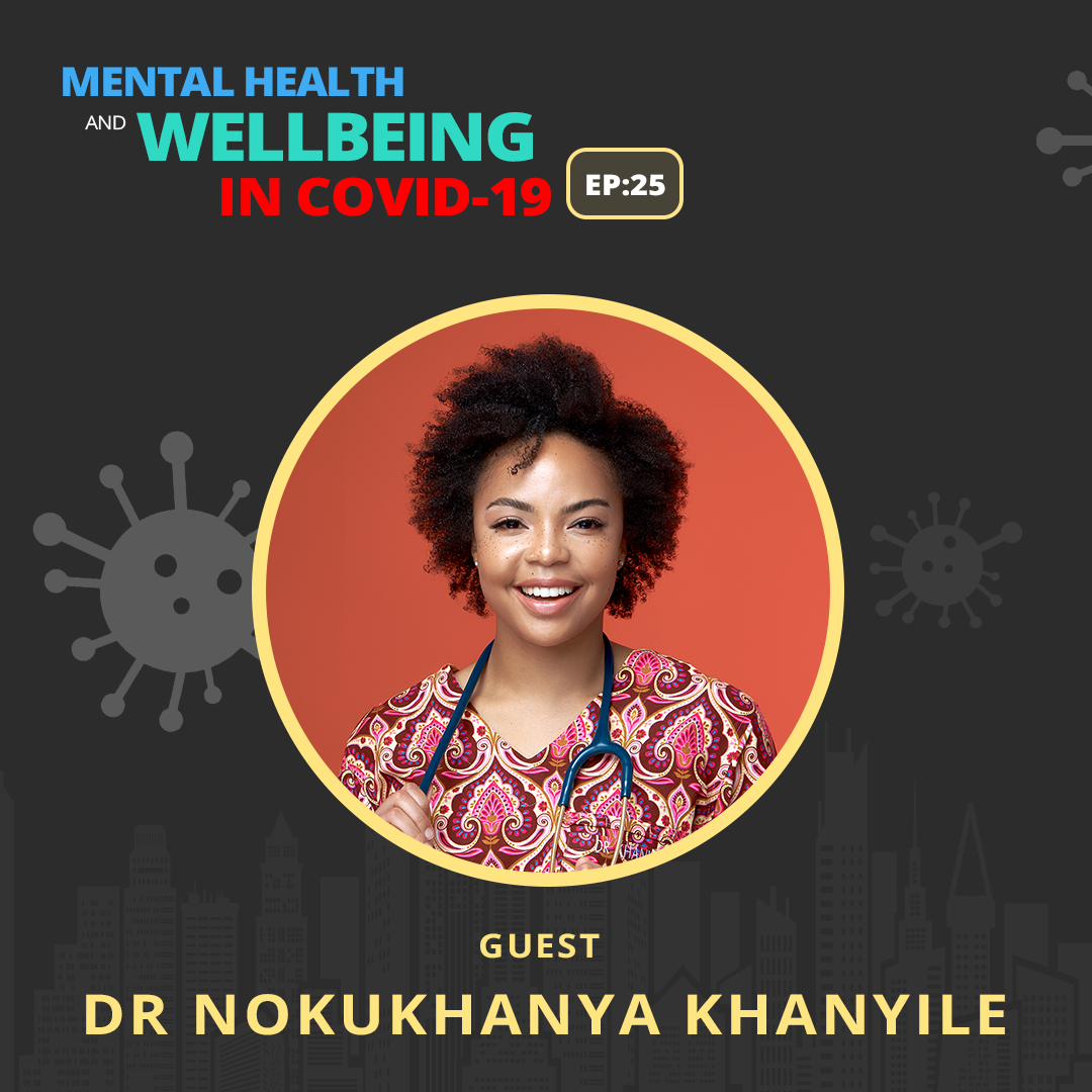 The Connection Between Mental And Physical Health With Dr. Khanyile