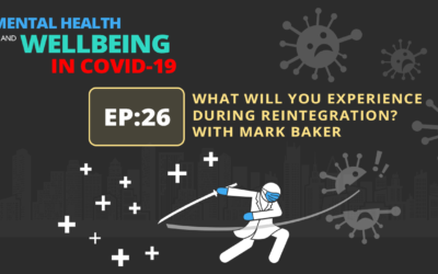 What Will You Experience During Reintegration? With Mark Baker