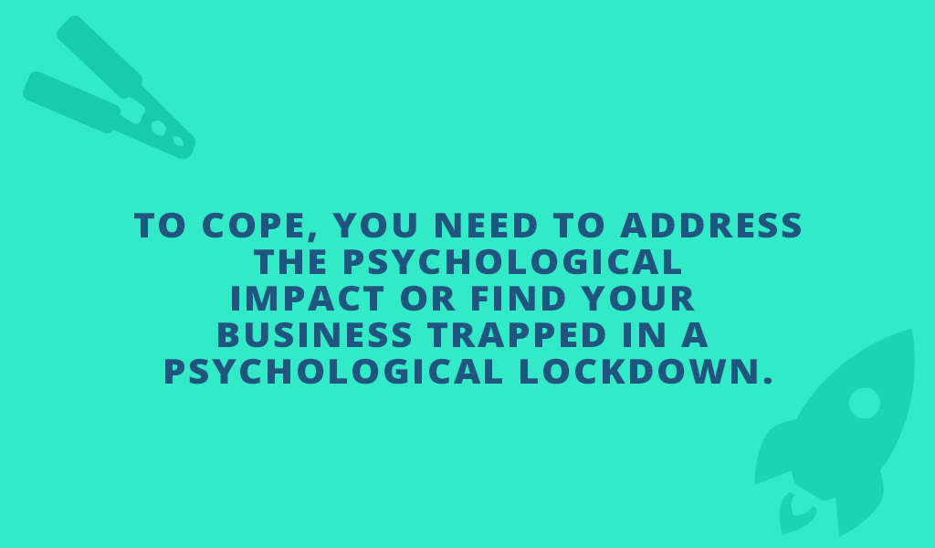 Psychological lockdown
