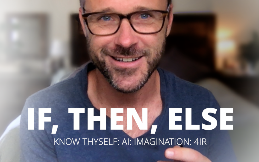 If, Then, Else